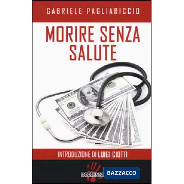 Morire senza salute