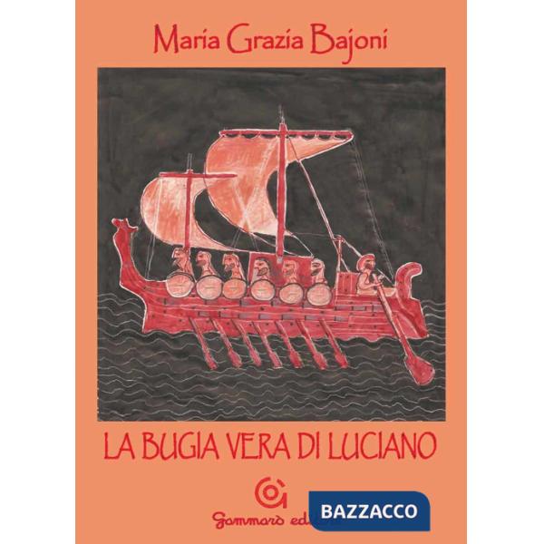 Bugia vera di Luciano (La)