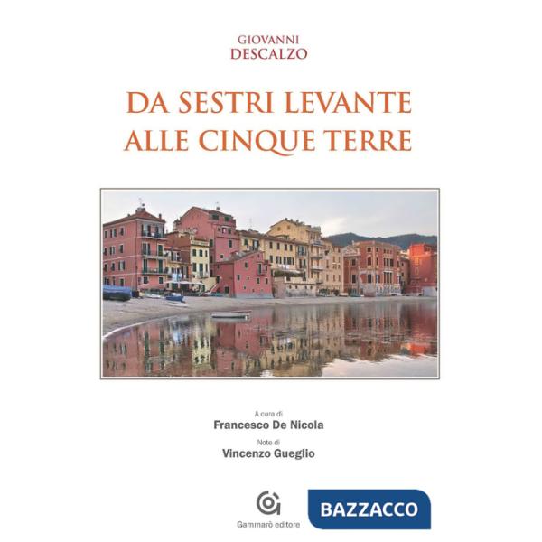 Da Sestri Levante alle Cinque Terre