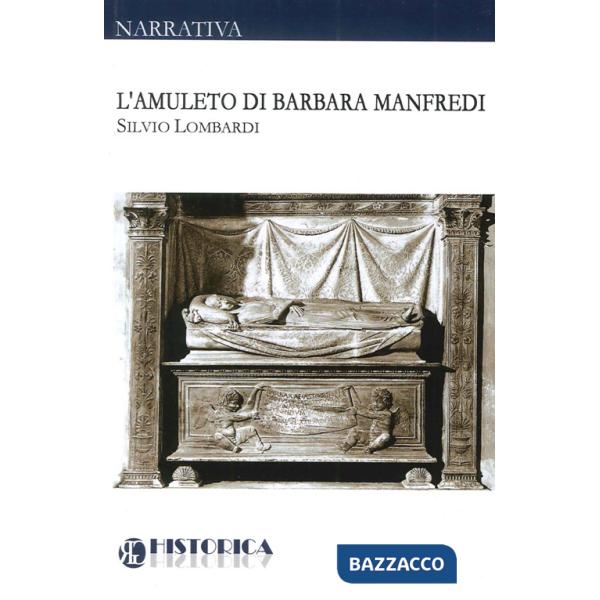 Amuleto di Barbara Manfredi (L')