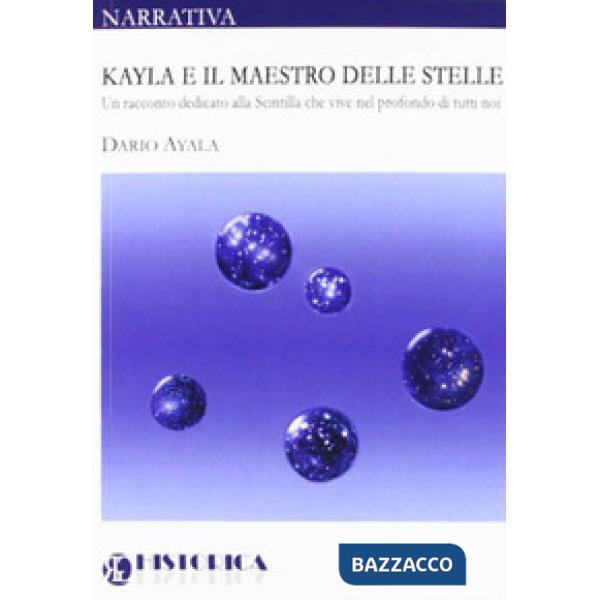 Kayla e il maestro delle stelle