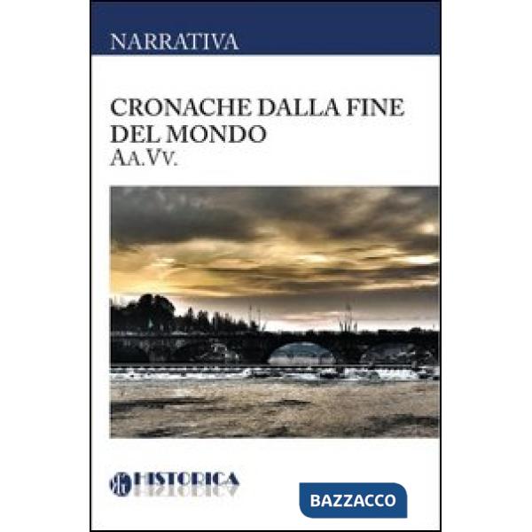 Cronache dalla fine del mondo