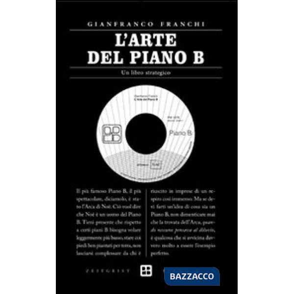 Arte del piano B. Un libro strategico (L')