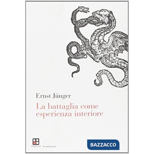 Battaglia come esperienza interiore (La)