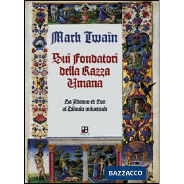 Sui fondatori della razza umana. Da Adamo ed Eva al diluvio universale