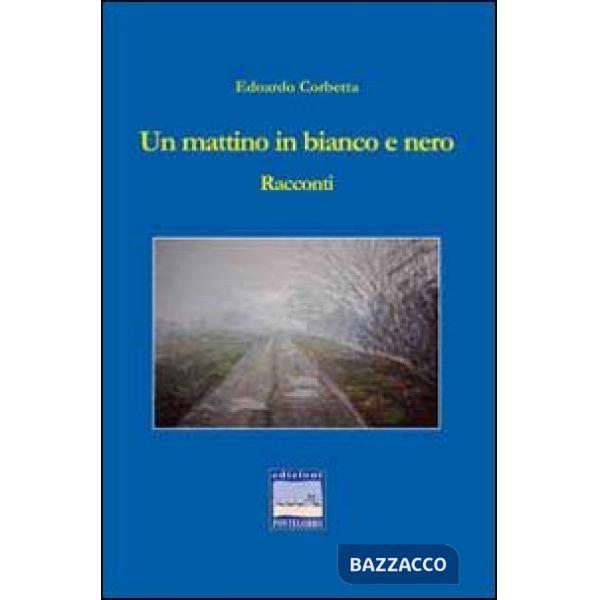 Mattino in bianco e nero (Un)