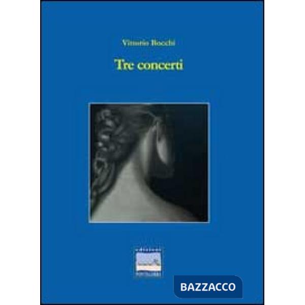 Tre concerti