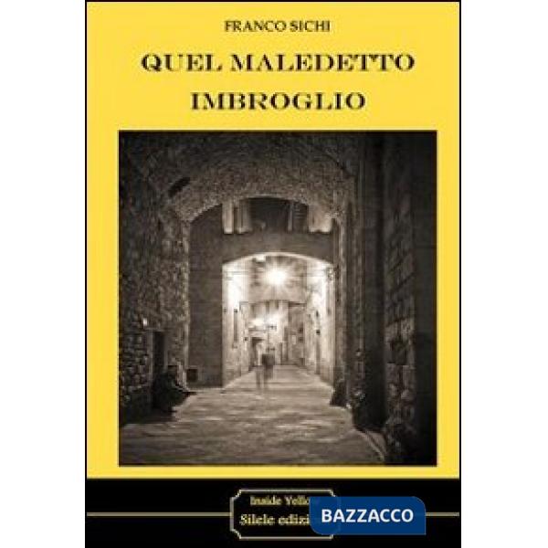 Quel maledetto imbroglio