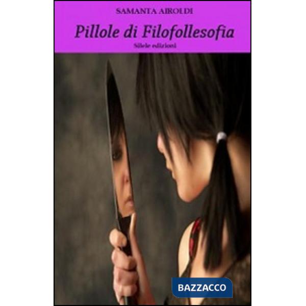 Pillole di filofollesofia