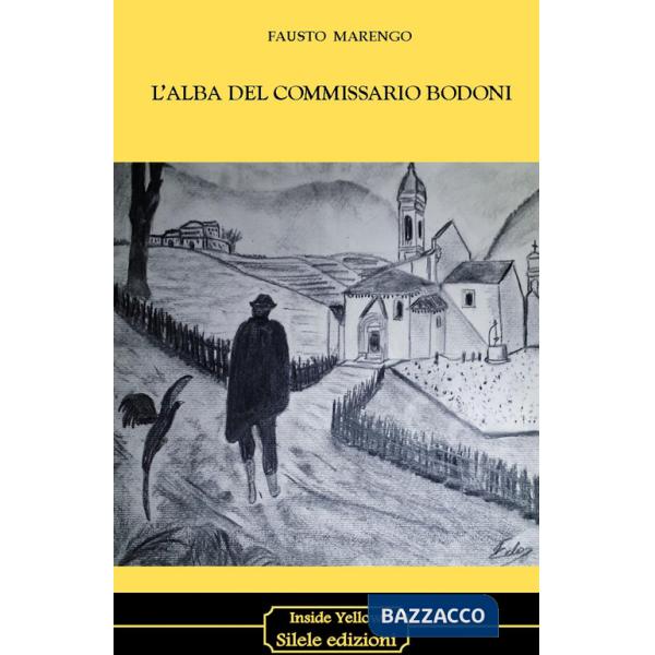 Alba del commissario Bodoni (L')