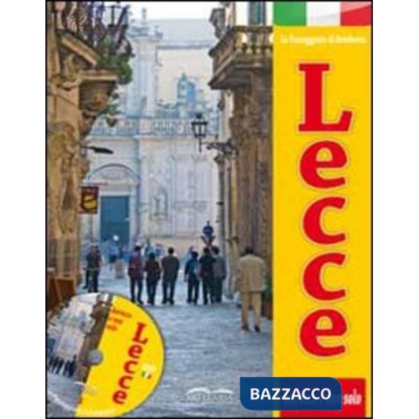 Lecce. Barocco e non solo. Con DVD