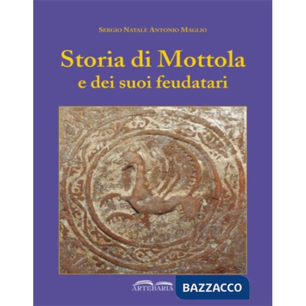 Storia di Mottola e dei suoi feudatari