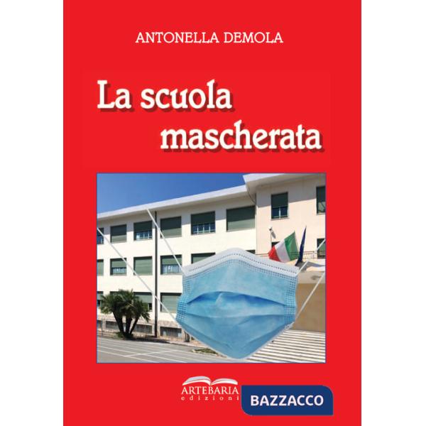 Scuola mascherata (La)