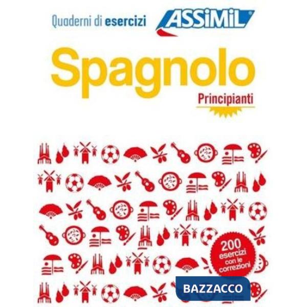 Spagnolo. Quaderno di esercizi. Principianti. Ediz. bilingue
