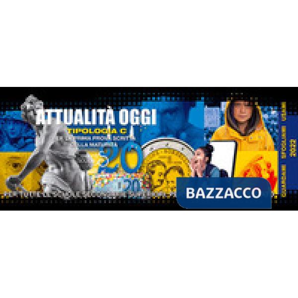 Attualità oggi tipologia 2 per la prima prova scritta