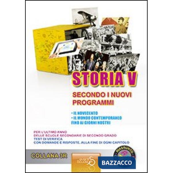 SINTESI DI STORIA 5. IL NOVECENTO, IL MONDO CONTEMPORANEO FINO AI GIORNI NOSTRI. PER L'ULTIMO ANNO DELLE SCUOLE SECONDARIE DI