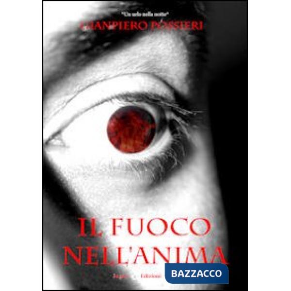 Fuoco nell'anima (Il)