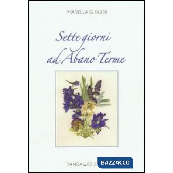 Sette giorni ad Abano Terme