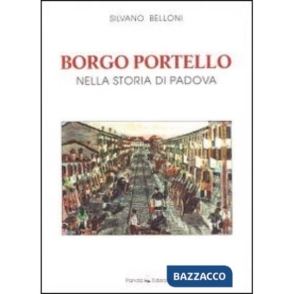 Borgo Portello nella storia di Padova