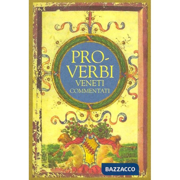 Proverbi veneti commentati
