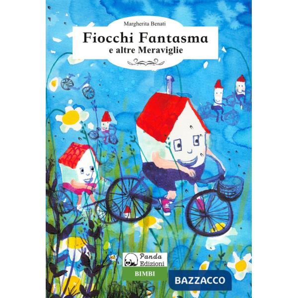 Fiocchi fantasma e altre meraviglie