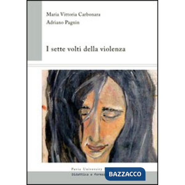 Sette volti della violenza (I)