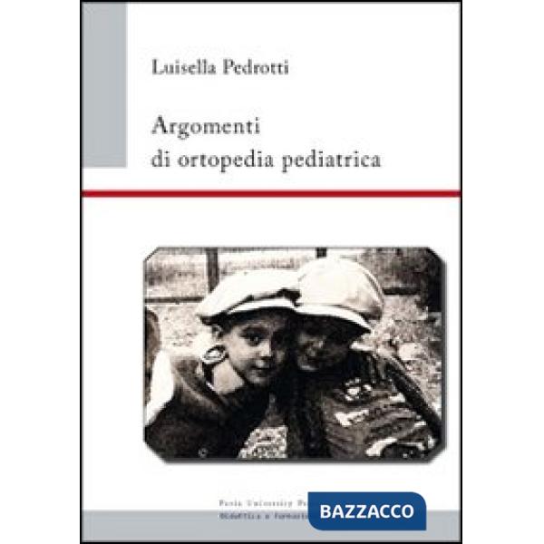 Argomenti di ortopedia pediatrica