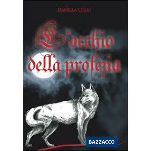 Occhio della profezia (L')