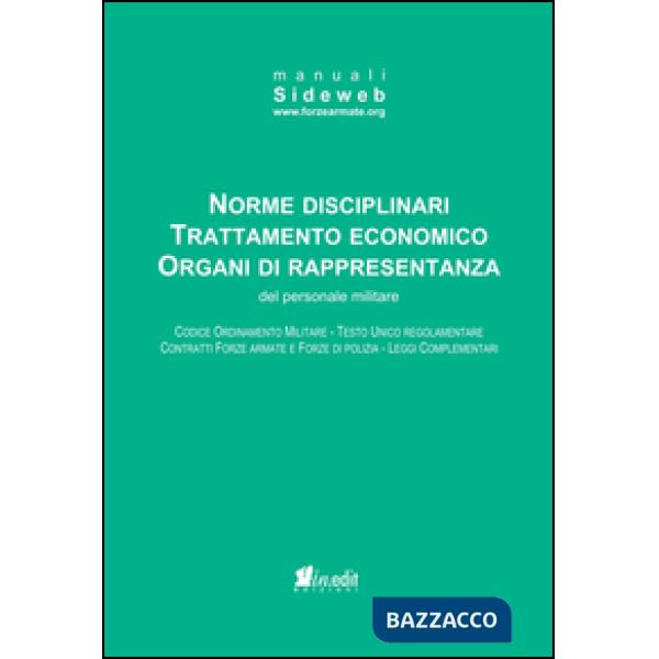 Norme disciplinari trattamento economico organi di rappresentanza del personale militare