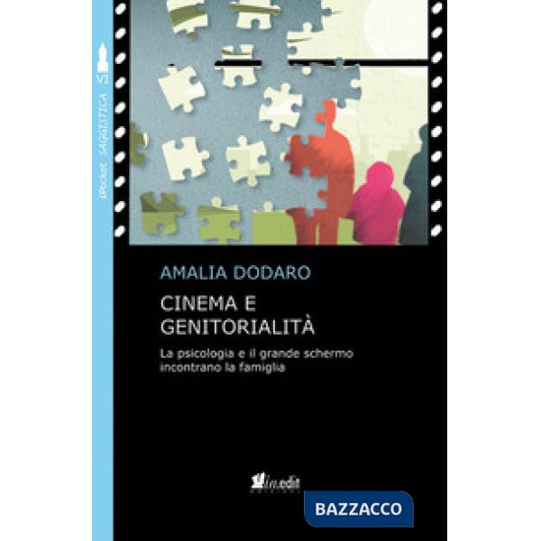 Cinema e genitorialità. La psicologia e il grande schermo incontrano la famiglia