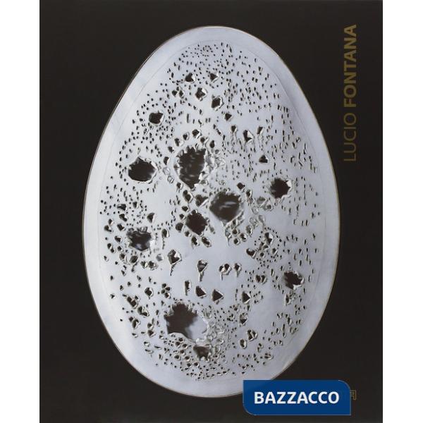 Lucio Fontana. Ediz. a colori