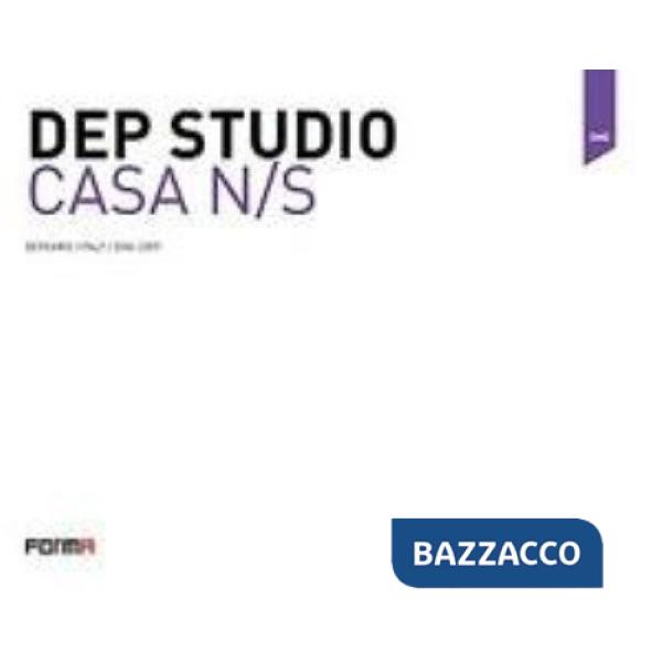 Dep studio. Casa. Ediz. italiana e inglese