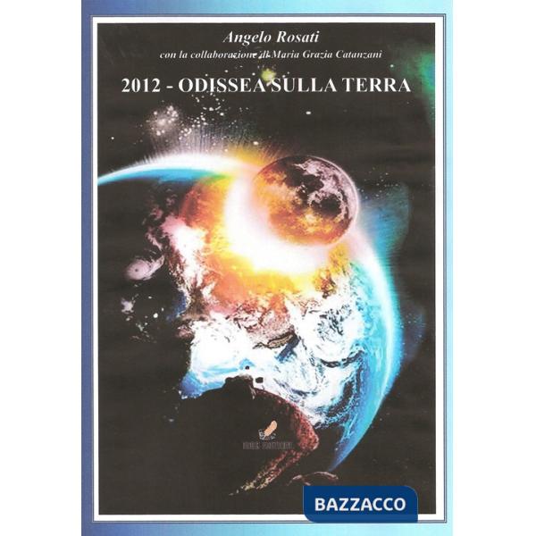 2012: Odissea sulla terra