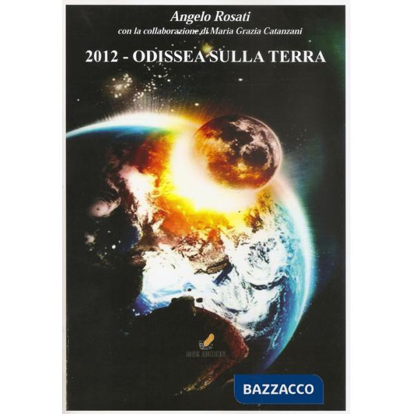 2012: Odissea sulla Terra
