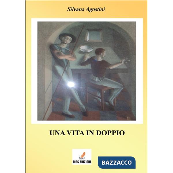 Vita in doppio (Una)