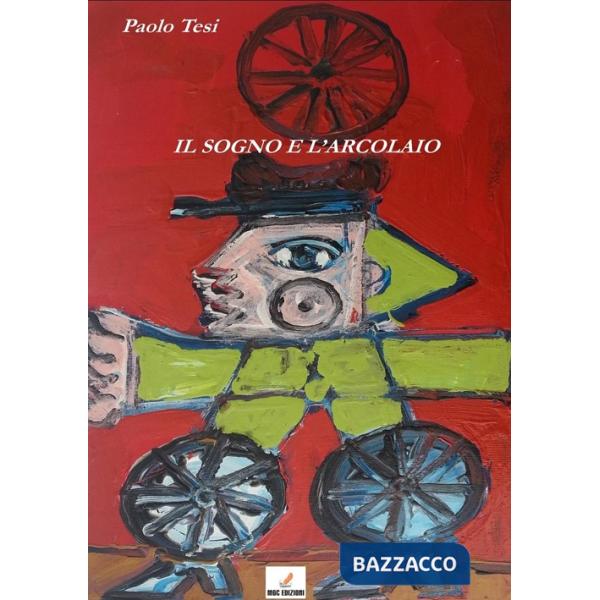 Sogno e l'arcolaio (Il)