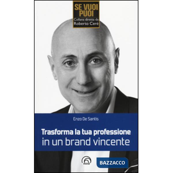Trasforma la tua professione in un brand vincente