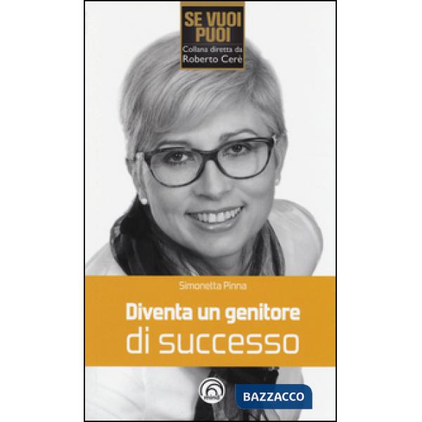 Diventa un genitore di successo