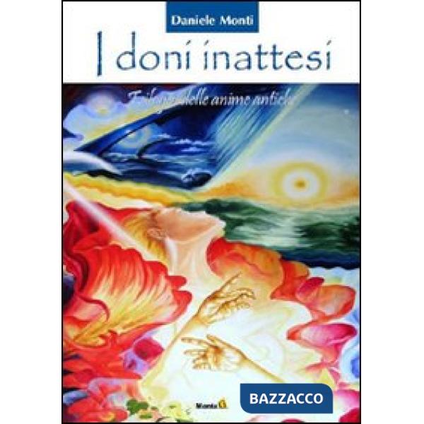 Doni inattesi (I)
