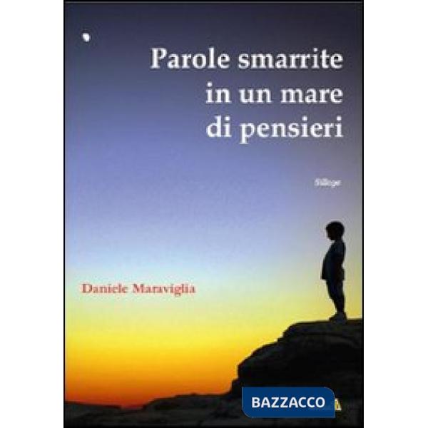Parole smarrite in un mare di pensieri