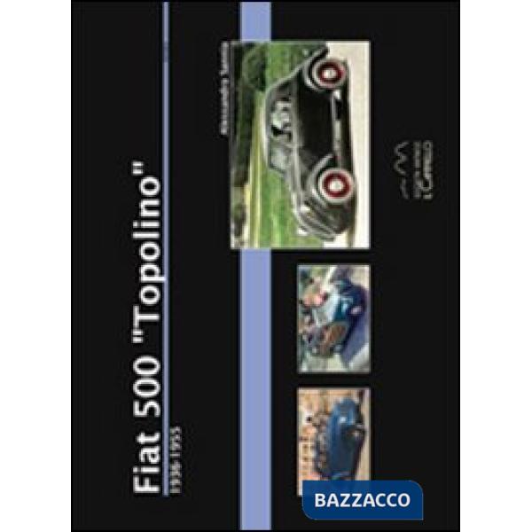 Fiat 500 «Topolino». 1936-1955