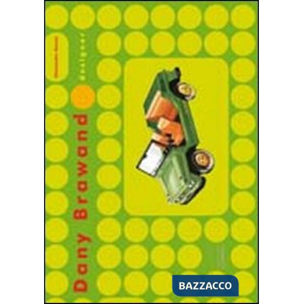 Dany Brawand designer. Ediz. illustrata