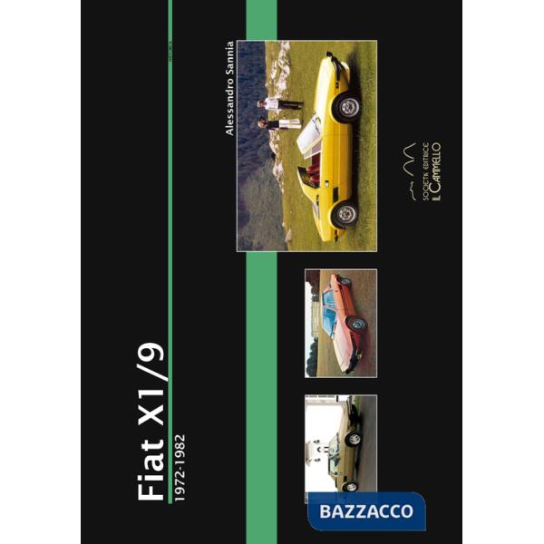 Fiat X1/9. 1972-1982. Ediz. illustrata