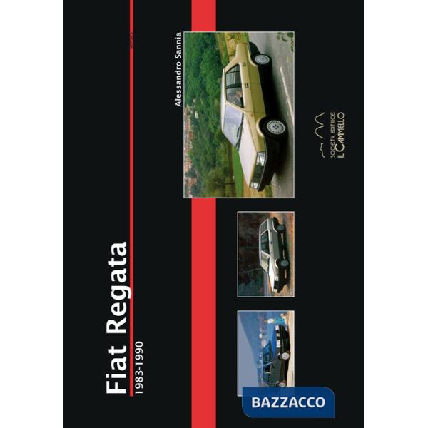 Fiat Regata 1983-1990. Ediz. illustrata