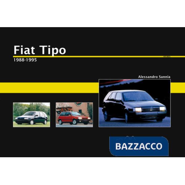 Fiat Tipo. 1988-1995. Ediz. illustrata