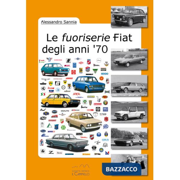 Fuoriserie Fiat degli anni '70 (Le)
