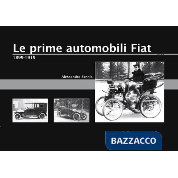 Prime automobili Fiat. 1899-1919 (Le)