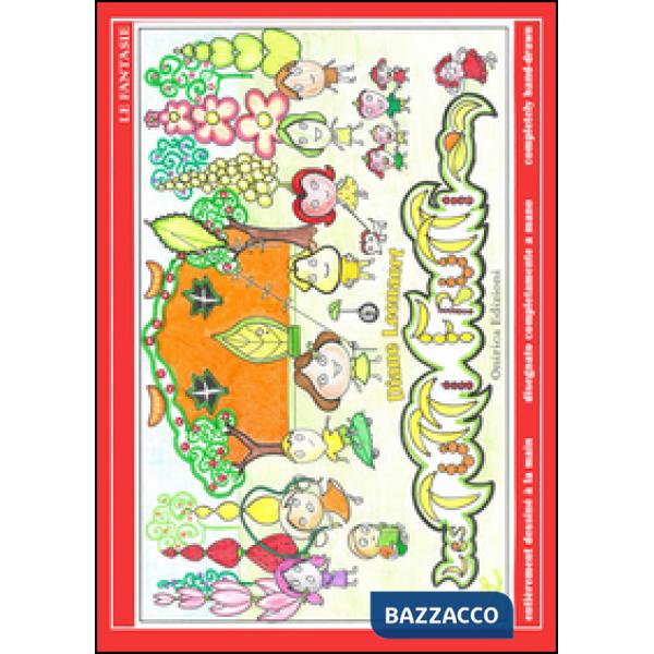 Tutti frutti. Ediz. italiana, inglese e francese (Les)