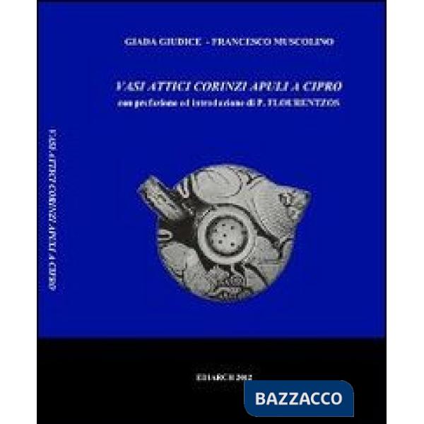 Vasi attici, corinzi apuli a Cipro