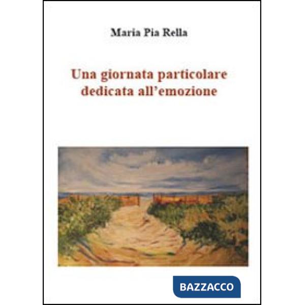 Giornata particolare dedicata all'emozione (Una)
